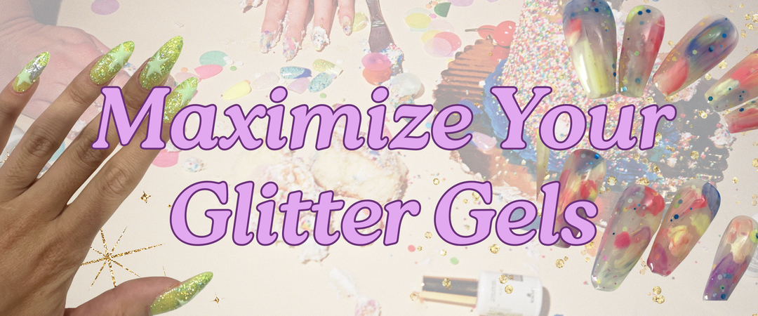 Unlock the Full Potential of Your Glitter Gels