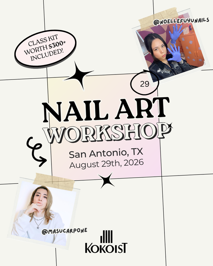 SAN ANTONIO, TX 08/29 IN-PERSON KOKOIST Nail Art Workshop with Masumi Utsumi and Noelle Moore